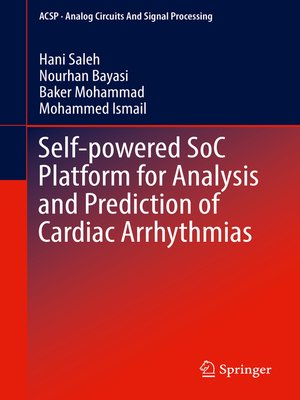 cover image of Self-powered SoC Platform for Analysis and Prediction of Cardiac Arrhythmias